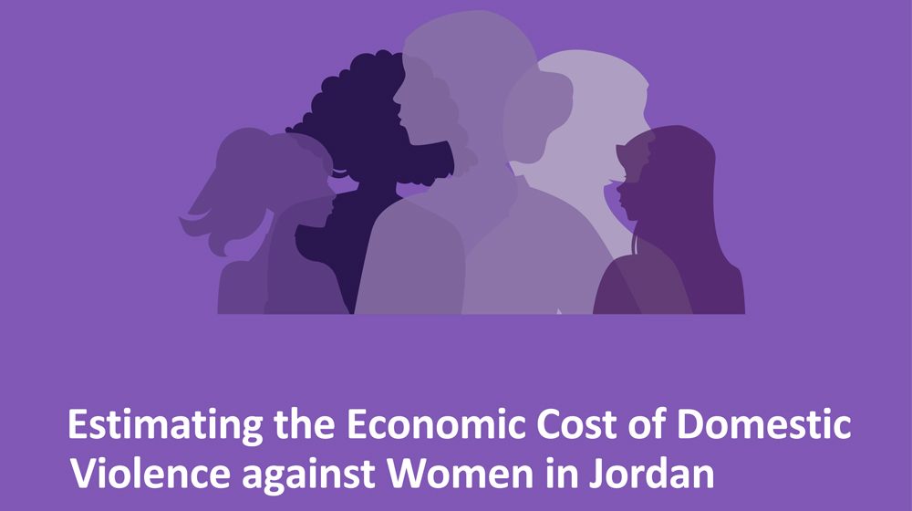 Estimating the Economic Cost of Domestic Violence against Women in Jordan