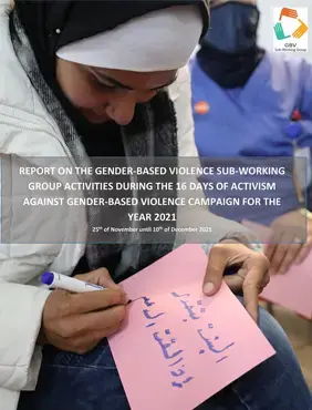 REPORT ON THE GENDER-BASED VIOLENCE SUB-WORKING GROUP ACTIVITIES DURING THE 16 DAYS OF ACTIVISM AGAINST GENDER-BASED VIOLENCE CAMPAIGN FOR THE YEAR 2021